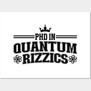 PHD In Quantum Rizzics Posters and Art